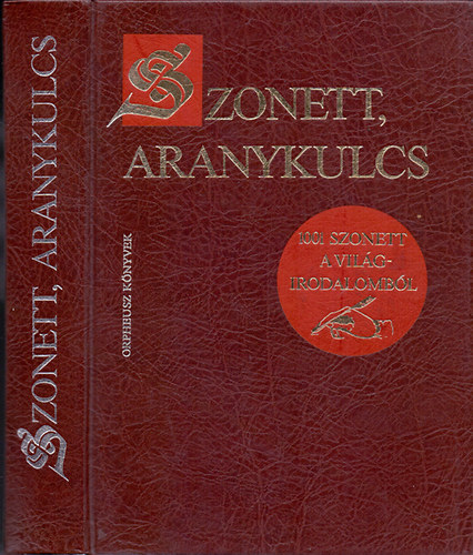 Szonett, aranykulcs... (1001 szonett a viágirodalomból - Somlyó György válogatásában)