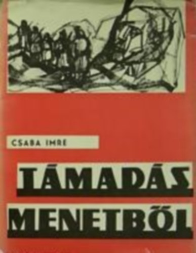 Csaba Imre - Tmads menetbl