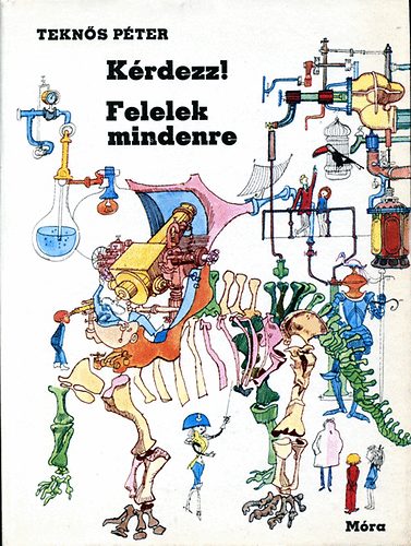 Tekns Pter: - Krdezz! Felelek mindenre