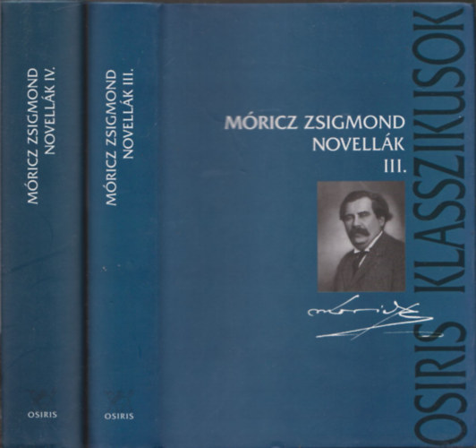 M�ricz Zsigmond - Novell�k III-IV. (Osiris Klasszikusok)