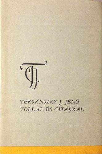 Ters�nszky J�zsi Jen� - Tollal �s git�rral