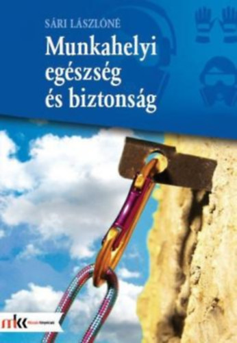 S�ri L�szl�n� - Munkahelyi eg�szs�g �s biztons�g
