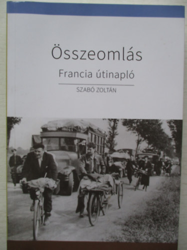 Szab Zoltn - sszeomls (francia utinapl)