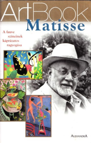 Stefano Zuffi - Matisse - Artbook (A fauve szneinek kprzatos ragyogsa)
