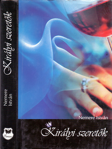 Nemere Istv�n - Kir�lyi szeret�k