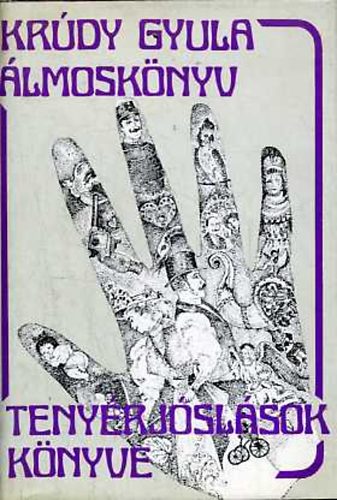 Kr�dy Gyula - �lmosk�nyv