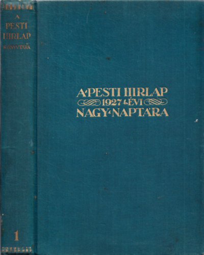 A Pesti Hrlap 1927. vi nagy naptra