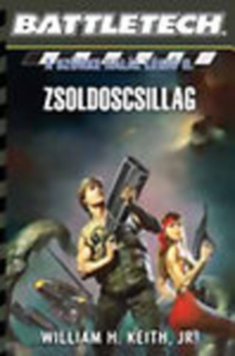 William A. Keith jr. - Zsoldoscsillag (A Sz�rke Hal�l L�gi� II.)