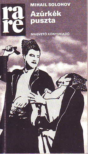 Mihail Solohov - Azúrkék puszta