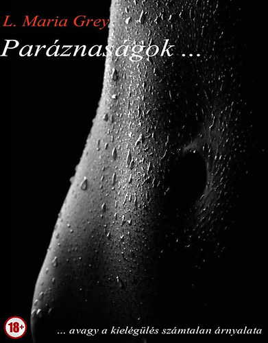 L. Maria Grey - Par�znas�gok