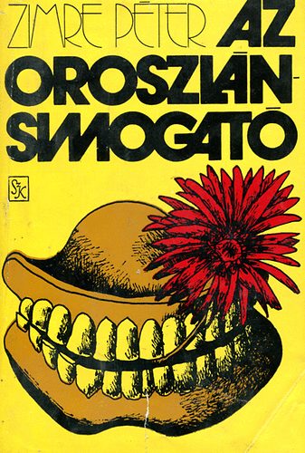 Zimre P�ter - Az oroszl�nsimogat�