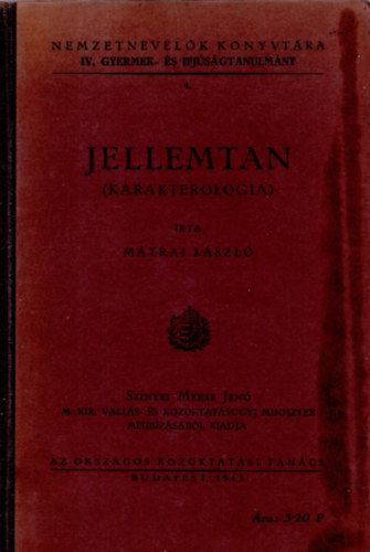 Mtrai Lszl - Jellemtan (karakterolgia)