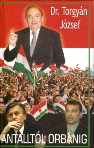 Dr. Torgy�n J�zsef - Antallt�l Orb�nig