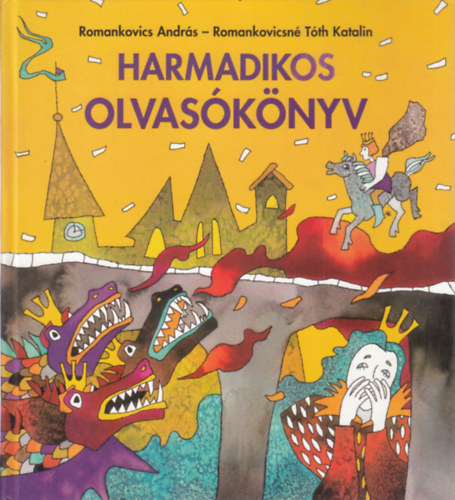 Romankovicsn Tth Katalin Romankovics Andrs - Harmadikos olvasknyv