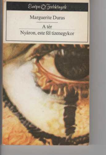 Joyce Thompson, Merle Robert, John Updike Marguerite Duras - 4 db Eurpa Zsebknyvek (A tr+Nyron, este fl tzkor, Tzprba, Kt nap az let, A eastwicky boszorknyok)
