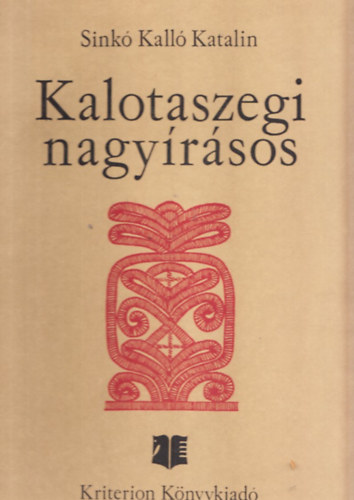 Sink Kall Katalin - Kalotaszegi nagyrsos