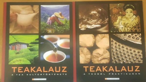 Kiss Mariann - Teakalauz I-II (A terl praktikusan- A tea kultrtrtnete)