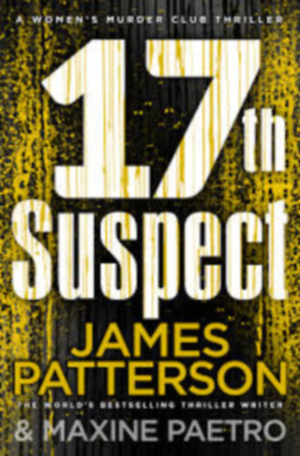James Patterson and Maxine Paetro James Patterson - The 17th Suspect