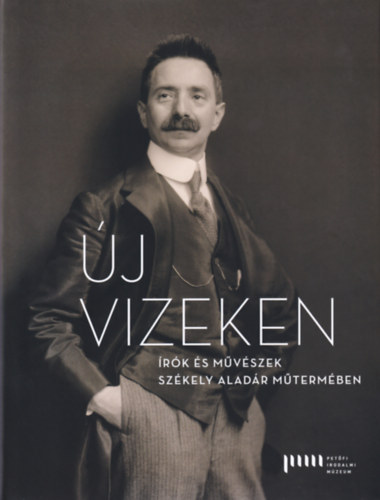 �j vizeken -�r�k �s m�v�szek Sz�kely Alad�r m�term�ben