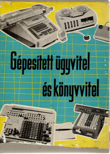 Ferenczi Istv�n - G�pes�tett �gyvitel �s k�nyvvitel