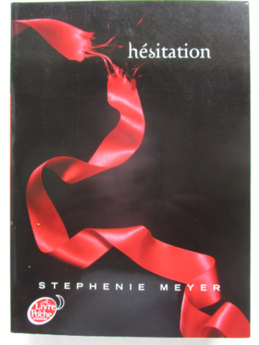 Stephenie Meyer - H�sitation