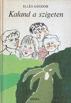 Ill�s S�ndor - Kaland a szigeten