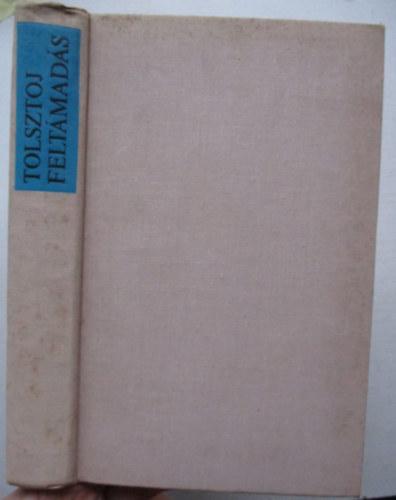 Lev Tolsztoj - Felt�mad�s