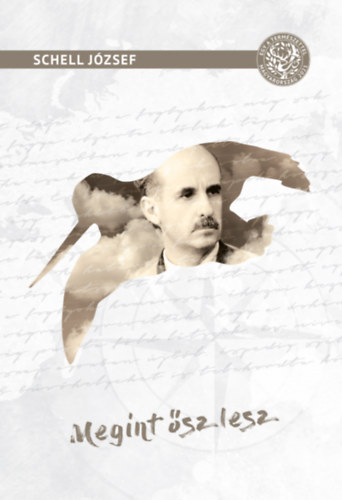 Schell Jzsef - Megint sz lesz