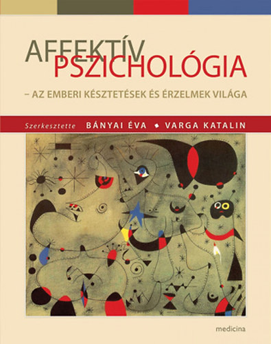Bnyai va - Varga Katalin  (szerkesztk) - Affektv pszicholgia