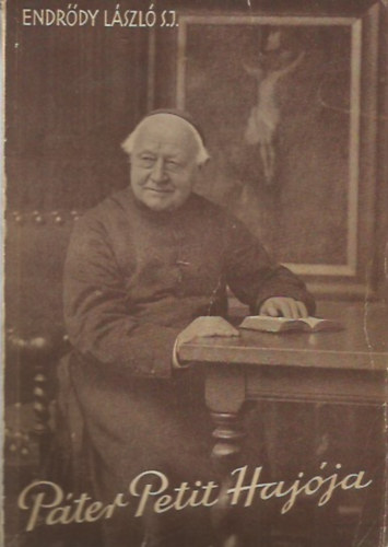 Endr�dy L�szl� - P�ter Petit haj�ja