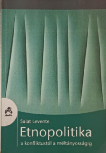 Salat Levente - Etnopolitika