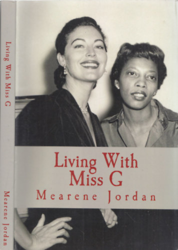 Mearene Jordan - Living with Miss G
