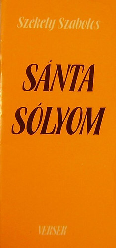 Sz�kely Szabolcs - S�nta s�lyom