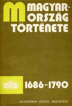 Ember Gyz-Heckenast Gusztv - Magyarorszg trtnete 1686-1790 I-II.