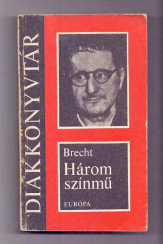 Bertold Brecht - Hrom sznm (Brecht)