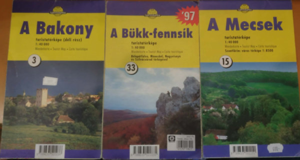 A Bakony + A Mecsek hegys�g + A B�kk hegys�g turistat�rk�pe