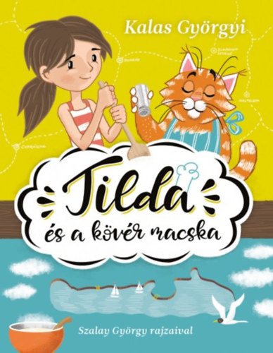 Kalas Györgyi - Tilda és a kövér macska
