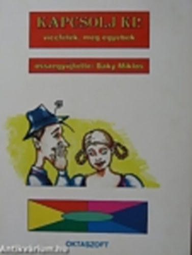 Baky Mikls  (gyjt.) - Kapcsolj ki! - viccflk meg egyebek