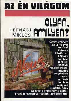 Herndi Mikls - Olyan, amilyen? (Krkp j kultrnkrl)
