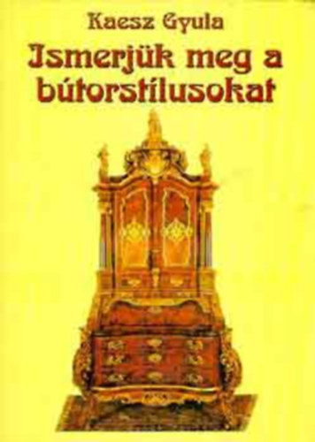 Gyula Kaesz - Ismerj�k meg a b�torst�lusokat - 6. Kiad�s