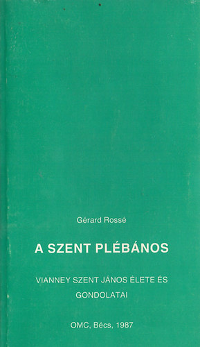 Grard Ross - A Szent Plbnos