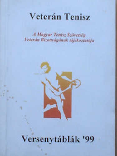 Veter�n tenisz - Versenyt�bl�k '99