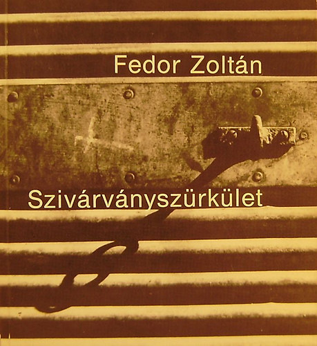 Fedor Zolt�n - Sziv�rv�nysz�rk�let