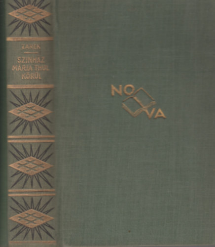 Otto Zarek - Sz�nh�z Maria Thul k�r�l