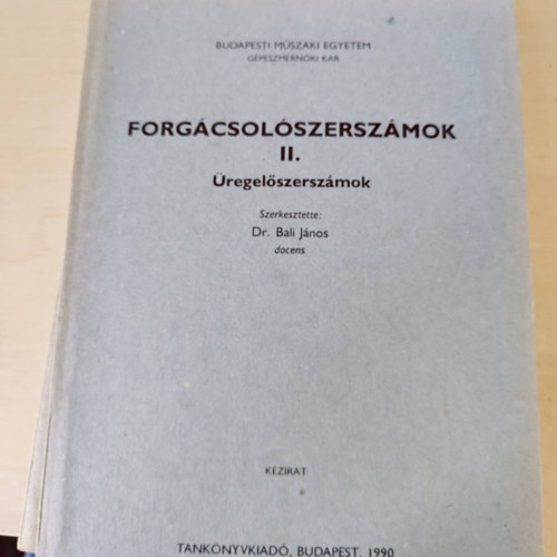 Bali J�nos - Forg�csol�szersz�mok II.