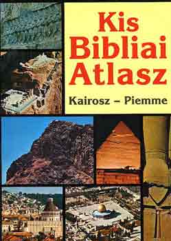Pacomio,L.-Vanetti,P. szerk. - Kis Bibliai Atlasz