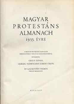Dr. Laurentzy Vilmos  (szerk.) - Magyar protestns almanach 1933. vre
