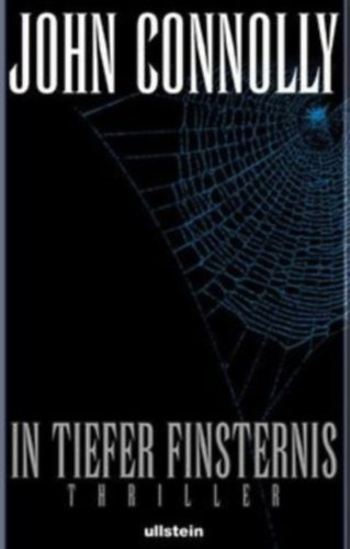 John Connolly - In tiefer Finsternis (Mély sötétségben német nyelven)