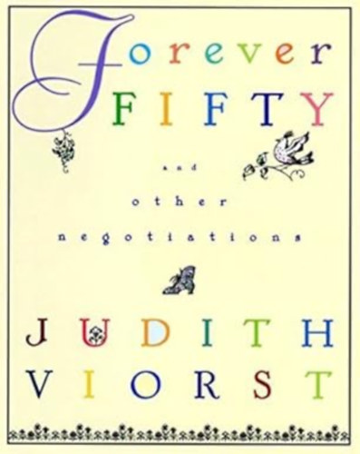 Judith Viorst - Forever Fifty