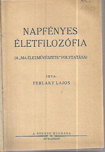 Perlaky Lajos - Napfnyes letfilozfia